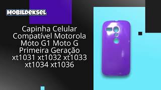 Capinha Celular Motorola Moto G1 Moto G Primeira Geração xt1031 xt1032 xt1033 xt1034 xt1036