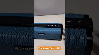 TEST SUARA SPEAKER BLUETOOTH SOMHO S311 #speakerbluetooth #speaker  #sound