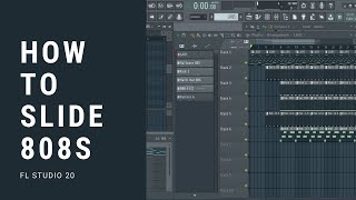 How To Slide 808s in FL Studio 20 Tutorial for Beginners