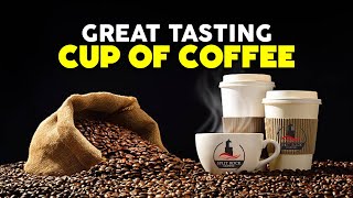 Great-Tasting Coffee