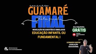 Concurso Guamaré: Aulão de Legislação Educacional