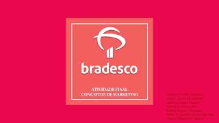 Banco Bradesco: Marketing na Bolsa de Valores (#BBDC3 ; #BBDC4)