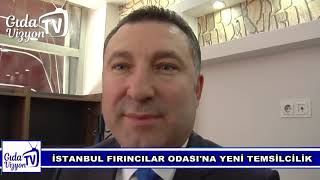 İSTANBUL FIRINCILAR ODASI'NA YENİ TEMSİLCİLİK