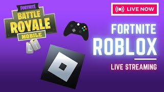 Fortnite mobile, Roblox, and Call of duty mobile livestream!