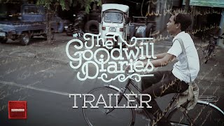 The Goodwill Diaries (Official Trailer)