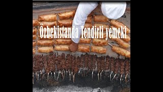 Özbəkistanda Təndirli yemək - TANDIR