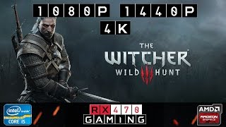 RX 470 | The Witcher 3 | 1080p | 1440p | 4K | Medium/High/Ultra