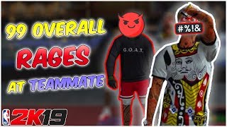 99 Overall RAGES At Teammate And BLOCKS Him After Losing! - NBA2K19