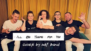 Friends Song 🫂 Cover by WAF Band