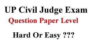 UP Civil Jugde (Junior Division)  Exam  || Reviews || UPPSC Civil Judge Paper