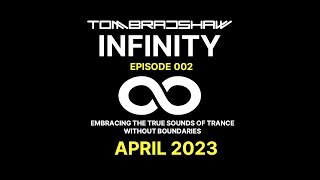 Tom Bradshaw - Infinity 002 [April 2023]