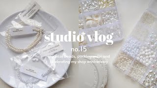 studio vlog 15 | organize beads, packing order and celebrating my shop anniversary 🤍