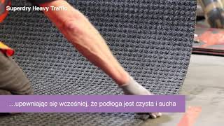 Superdry Heavy Traffic - Redukcja brudu i wilgoci związanych z ruchem wózków widłowych