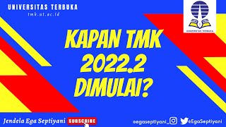 JADWAL TMK 2022.2 DAN Q&A TENTANG TUGAS MATA KULIAH UT