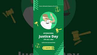 Happy World's International Justice Day !!