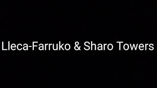 Farruko & Sharo Towers - Lleca