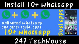 How To Install 5 Whatsapp  | Use Multiple WhatsApp Accounts 10+