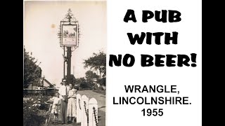 A PUB WITH NO BEER!     Memories from Lincolnshire in 1955.          www.crackerbooks.fr