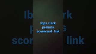 ibps clerk  prelims scorecard link