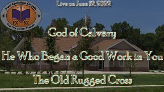 "God of Calvary", "The Old Rugged Cross", and more... (Live at FCC of Sun City Center, FL)