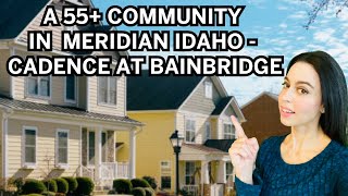 55+ Community in Meridian Idaho - Cadence at Bainbridge