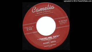 Robert Smith-traveling Sam