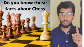 Do you know these facts about Chess (Part 1)  II  Kya chess ke bare mein ap ye batein jante hai