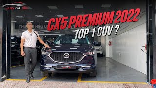 Mazda CX5 Premium 2022 - chỉ mới lăn bánh 3 vạn km - xe siêu đẹp - giá cực kì phải chăng