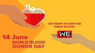 World Blood Donor Day 2021| Give blood, Save life| 14th June| WHO | Blood Donation|Awareness