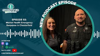 Episode 93: Mental Health Emergency Response in Chesterfield