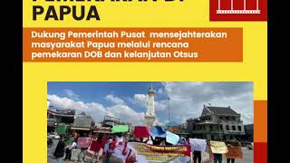 DOB PAPUA DEMI KEPENTINGAN INTEGRASI NASIONAL