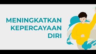 Tips Meningkatkan Percaya Diri