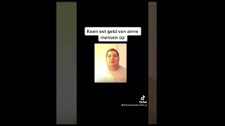 Koen eet geld van arme mensen op