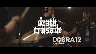 Death Crusade I Dobra 12 Live Session