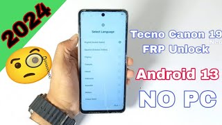 Tecno Camon 19 FRP Bypass Without Pc |Al Tecno Android 12 FRP Unlock 2024