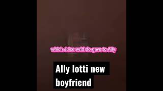 Ally lotti new boyfriend with juice wrld watch #shorts #shortsfeed