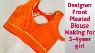 Front Pleated Blouse Design Cutting & Stitching | Designer Blouse Making For 3-4 Year | Diy Blouse