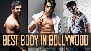 15 Best Body in Bollywood - 2017  | Gyan Junction