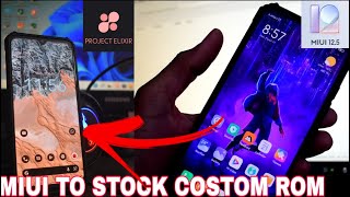 Miui 12.5  to stock costom rom in Mi A3 || project elixir