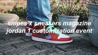 SNIPES Air Jordan 1 Customization Event Recap | philliper_