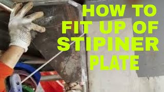 HOW TO FIT UP OF STIPINER PLATE