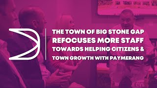 Paymerang Helps the Town of Big Stone Gap to Better Serve Citizens with AP Automation | Testimonial