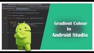 How to Create Gradient Color in Android Studio