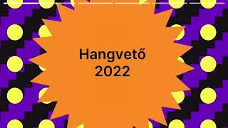 Hangvető 2022