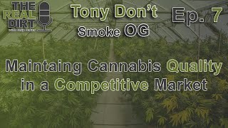 Can COMMERCIAL Cannabis Still Be High Quality? [Tony Don't Smoke OG Ep. 7]