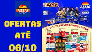 ASSAÍ ATACADISTA OFERTAS ATÉ 06/10/2024 FOLHETO ANIVERSÁRIO RJ