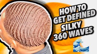 360Waves: How To Get More Defined SILKY 360s