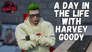 A Day in The Life With Harvey Goody - RedlineRP