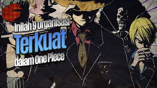 Inilah 9 Organisasi Terkuat dalam One Piece