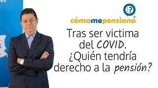 Tras un fallecimiento, ¿quién tendría derecho a la pensión?